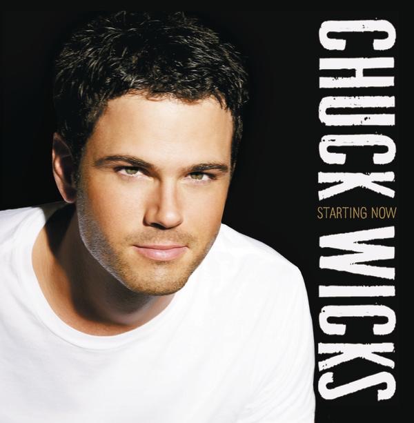 Chuck Wicks - Starting Now